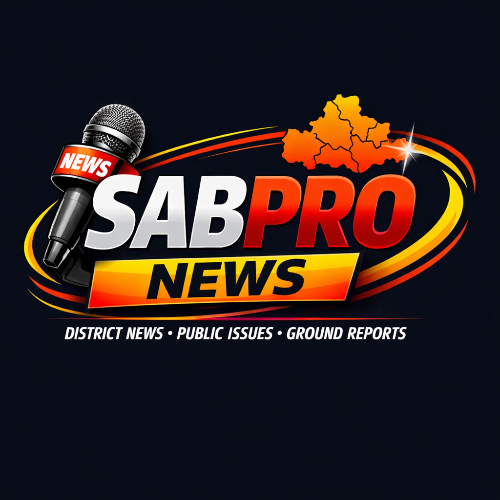 SABPRO News – District News, Public Issues & Ground Reports